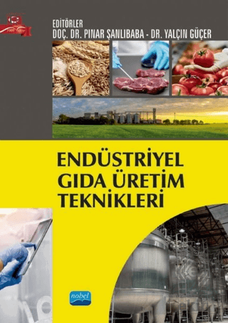 Endüstriyel Gıda Üretim Teknikleri