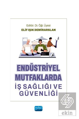 Endüstriyel Mutfaklarda İş Sağlığı ve Güvenliği