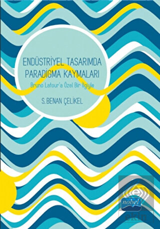 Endüstriyel Tasarımda Paradigma Kaymaları : Bruno 