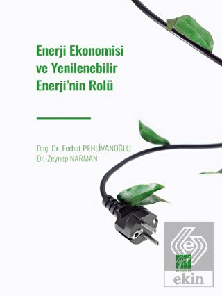 Enerji Ekonomisi ve Yenilenebilir Enerji' nin Rolü
