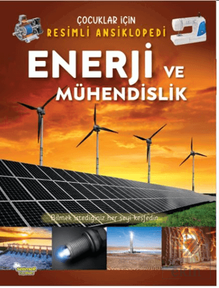 Enerji ve Mühendislik - Çocuklar İçin Resimli Ansi