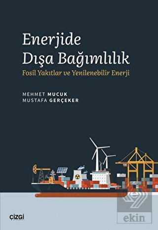 Enerjide Dışa Bağımlılık