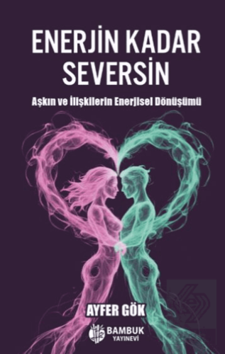 Enerjin Kadar Seversin