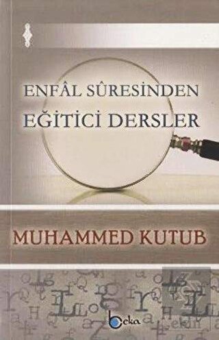 Enfal Suresinden Eğitici Dersler