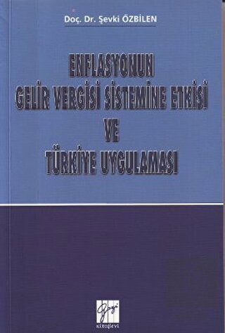Enflasyonun Gelir Vergisi Sistemine Etkisi ve Türk
