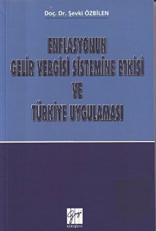 Enflasyonun Gelir Vergisi Sistemine Etkisi ve Türk