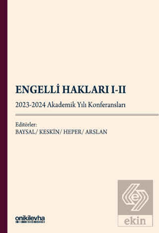 Engelli Hakları I-II - 2023-2024 Akademik Yılı Konferansları