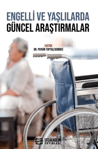 Engelli ve Yaşlılarda Güncel Araştırmalar