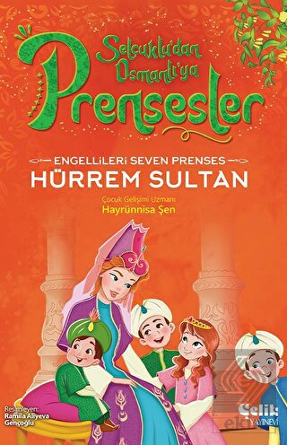 Engellileri Seven Prenses - Hürrem Sultan