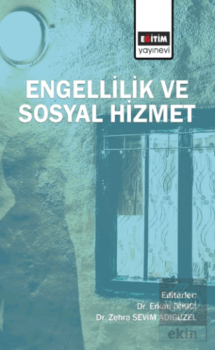 Engellilik ve Sosyal Hizmet