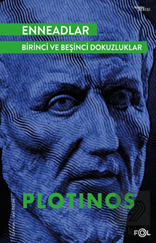 Enneadlar - Birinci ve Beşinci Dokuzluklar