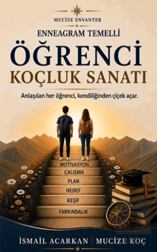 Enneagram Temelli Öğrenci Koçluk Sanatı