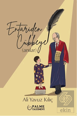 ENTARİDEN CÜBBEYE ANILA - PALME