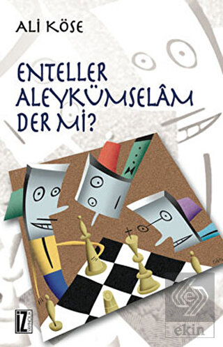 Enteller Aleykümselam Der mi?