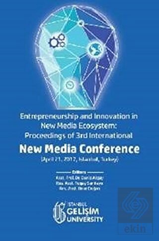 Entrepreneurship and Innovation in New Media Ecosy
