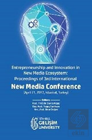 Entrepreneurship and Innovation in New Media Ecosy