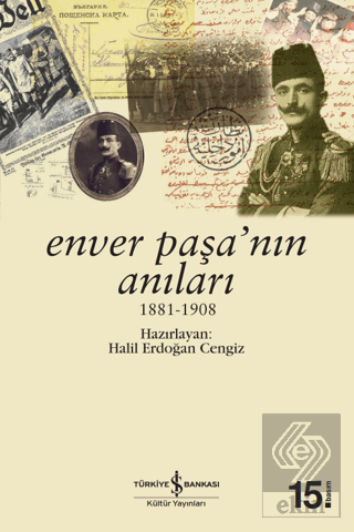Enver Paşa\'nın Anıları