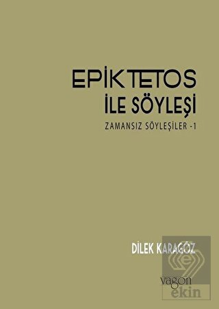 Epiktetos ile Söyleşi