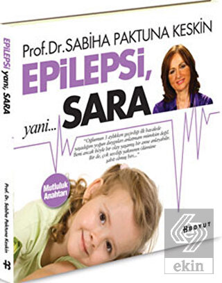 Epilepsi, Yani... Sara