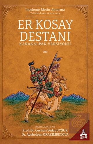 Er Kosay Destanı Ceyhun Vedat Uyğur Sonçağ Yayınları Satın Al - ekinki
