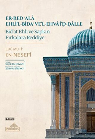 Er - Red ?Ala Ehli'l - Bida? ve'l - Ehva?i'd - Dal