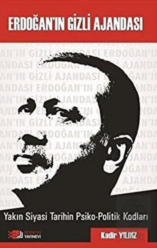 Erdoğan\'ın Gizli Ajandası