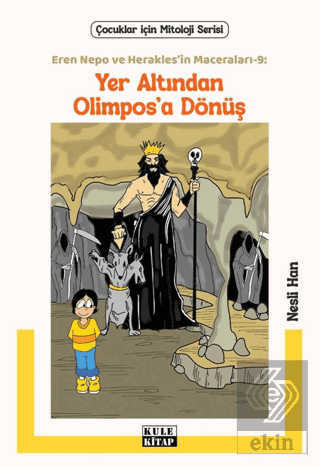 Eren Nepo ve Herakles'in Maceraları 9: Yer Altından Olimpos'a Dönüş