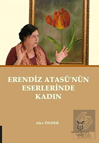 Erendiz Atasü'nün Eserlerinde Kadın
