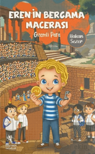 Erenin Bergama Macerası - Gizemli Para
