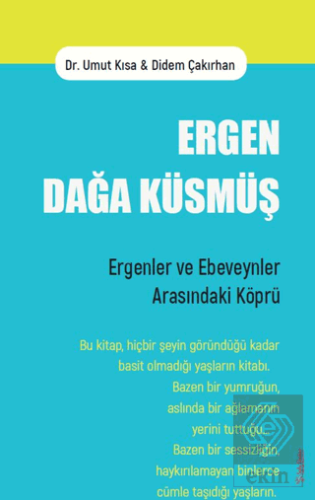 Ergen Dağa Küsmüş