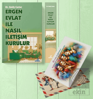 Ergen Evlat İle Nasıl İletişim Kurulur