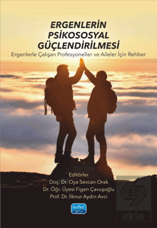 Ergenlerin Psikososyal Güçlendirilmesi