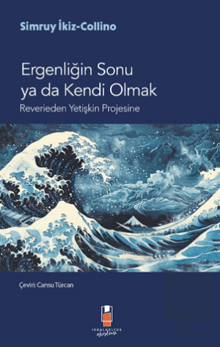 Ergenliğin Sonu ya da Kendi Olmak Simruy İkiz Collino İdeal Kültür Aka