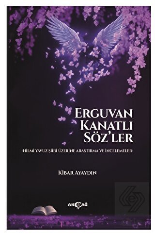 Erguvan Kanatlı Söz'ler