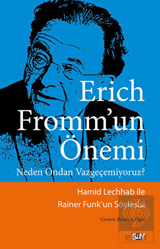 Erich Fromm'un Önemi