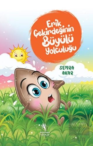 Erik Çekirdeğinin Büyülü Yolculuğu