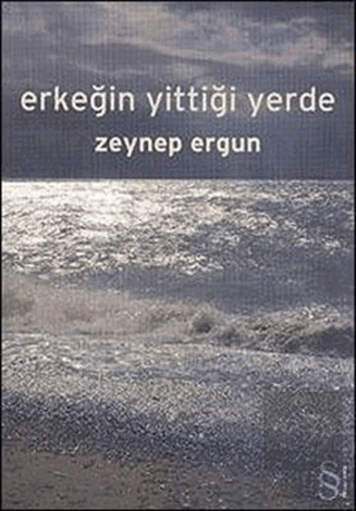 Erkeğin Yittiği Yerde