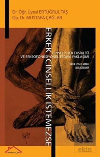 Erkek Cinsellik İstemezse