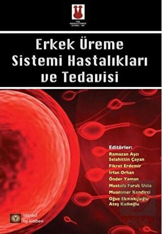 Erkek Üreme Sistemi Hastalıkları ve Tedavisi