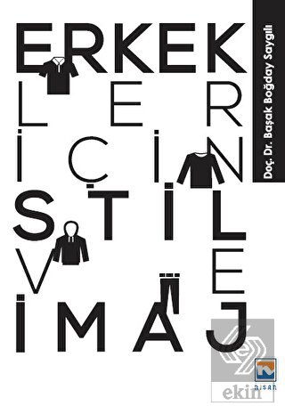 Erkekler İçin Stil ve İmaj