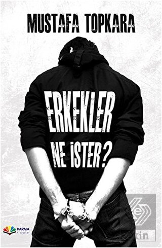 Erkekler Ne İster?