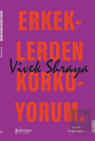 Erkeklerden Korkuyorum