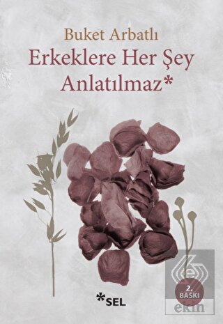Erkeklere Her Şey Anlatılmaz