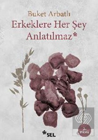 Erkeklere Her Şey Anlatılmaz