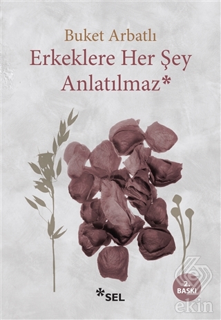 Erkeklere Her Şey Anlatılmaz