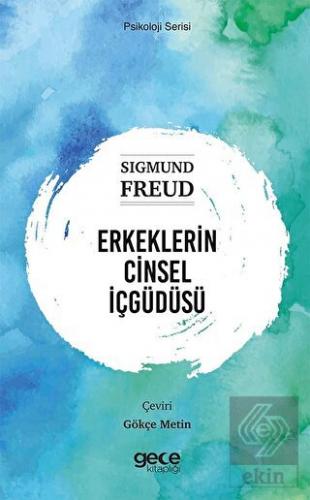 Erkeklerin Cinsel İçgüdüsü