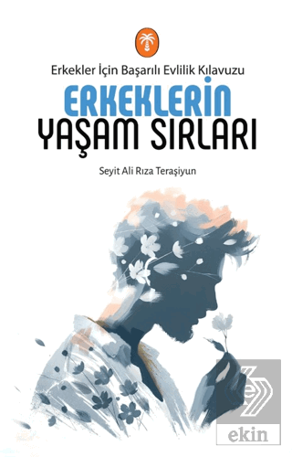 Erkeklerin Yaşam Sırları