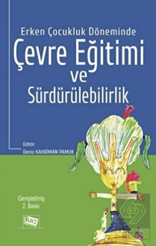 Erken Çocukluk Döneminde Çevre Eğitimi ve Sürdürül