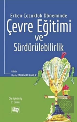 Erken Çocukluk Döneminde Çevre Eğitimi ve Sürdürül
