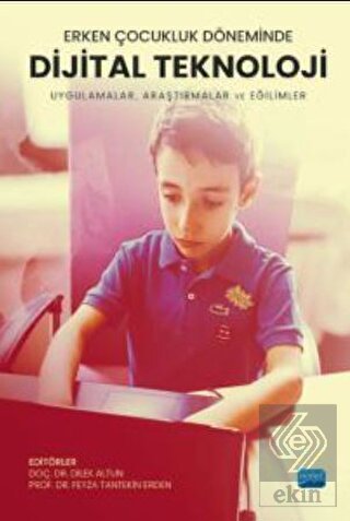 Erken Çocukluk Döneminde Dijital Teknoloji - Uygul